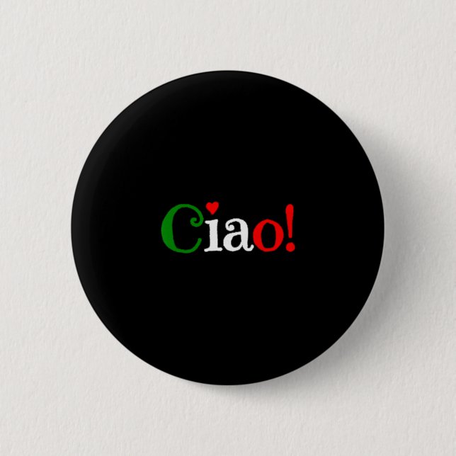Ciao! Gruß in den Farben der italienischen Flagge  Button (Vorderseite)