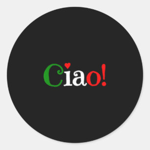 Ciao! Gruß in den Farben der italienischen Flagge Runder Aufkleber