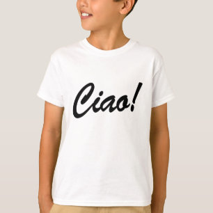 Ciao-Italiener-Shirt T-Shirt