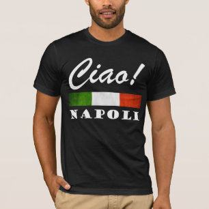 Ciao! Neapel Tricolore Italienische Flagge Neapel  T-Shirt