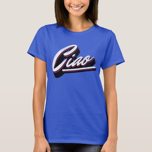 Ciao-Textdesign T-Shirt (Vorderseite)