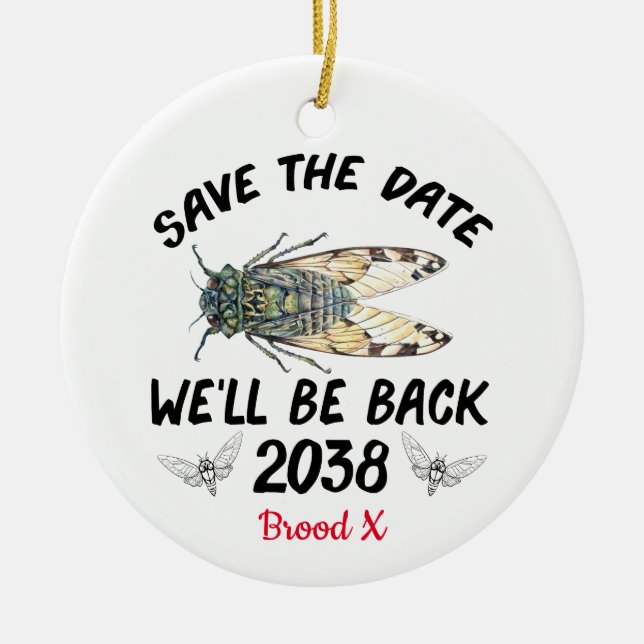 Cicada 2021 Save the Date Wir sind zurück 2038 Keramik Ornament (Vorne)
