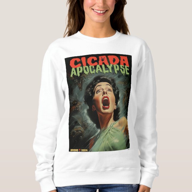 Cicada Apokalypse 2024 Sweatshirt (Vorderseite)