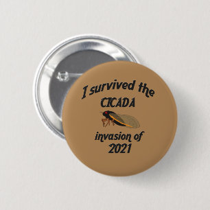 Cicada Invasion Button
