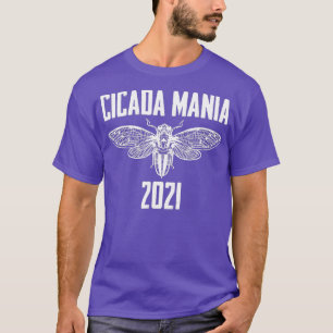 Cicada Mania Entomologin Bug Insect Collector T-Shirt