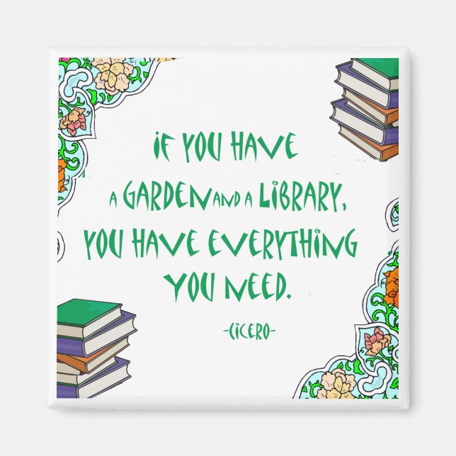 Cicero - Wenn Sie einen Garten und eine Bibliothek Magnet (Vorne)