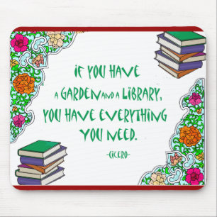 Ciceros Zitat auf Bibliotheken Mousepad