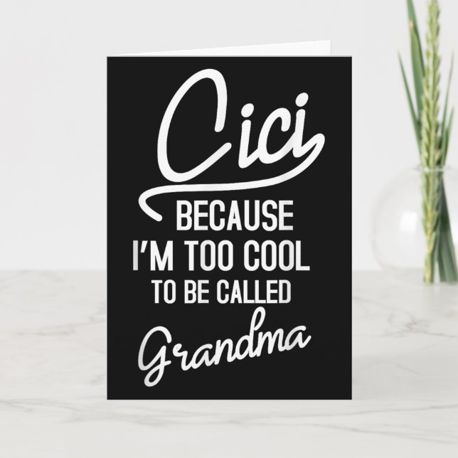 Cici Grandma Cool Grandmother Mothers Day Da1  Karte (Vorderseite)