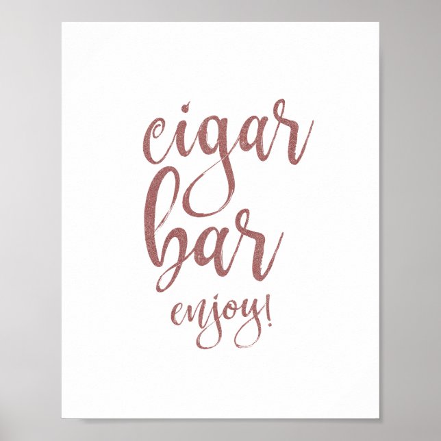 Cigar Bar Rose Gold Glitzer 8x10 Hochzeitszeichen Poster (Vorne)