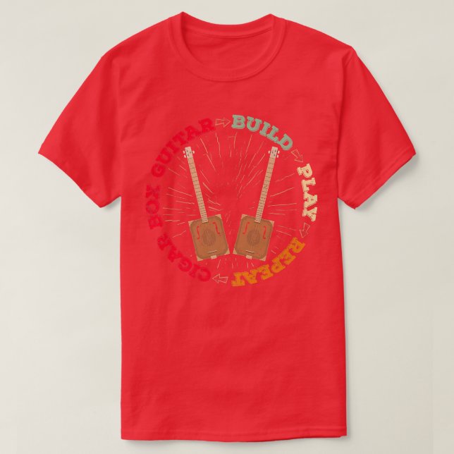 Cigar Bo Guitar Build Play Repeat199 T-Shirt (Design vorne)