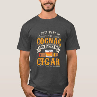 Cigar Lover | Mein Cognac und rauche meinen Zigarr T-Shirt
