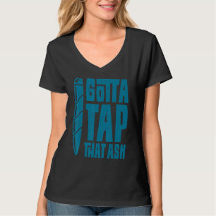 Cigar Smoker Aficionado Gotta Stach, dass Ash Ciga T-Shirt