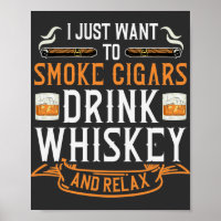 Cigar und Whiskey Quote Poster