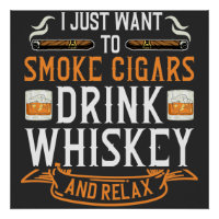 Cigar und Whiskey Quote Poster