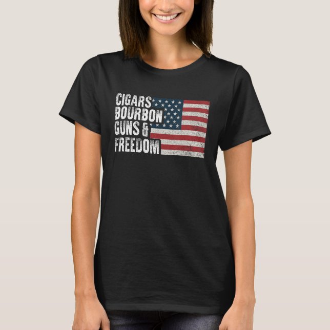 Cigars Bourbon Guns & Freedom T-Shirt (Vorderseite)