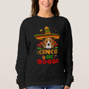 Cinco De Doggo Beagle Dog Cinco De Mayo Sweatshirt