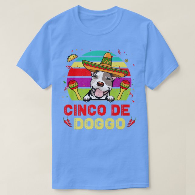 Cinco de Doggo Hilarious Pit Bull Dog for Cinco de T-Shirt (Design vorne)