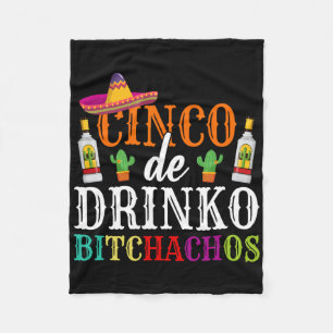 Cinco De Drinko Achos Cinco De Mayo Party Women Fleecedecke