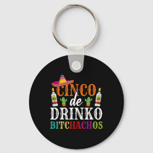 Cinco De Drinko Achos Cinco De Mayo Party Women Schlüsselanhänger