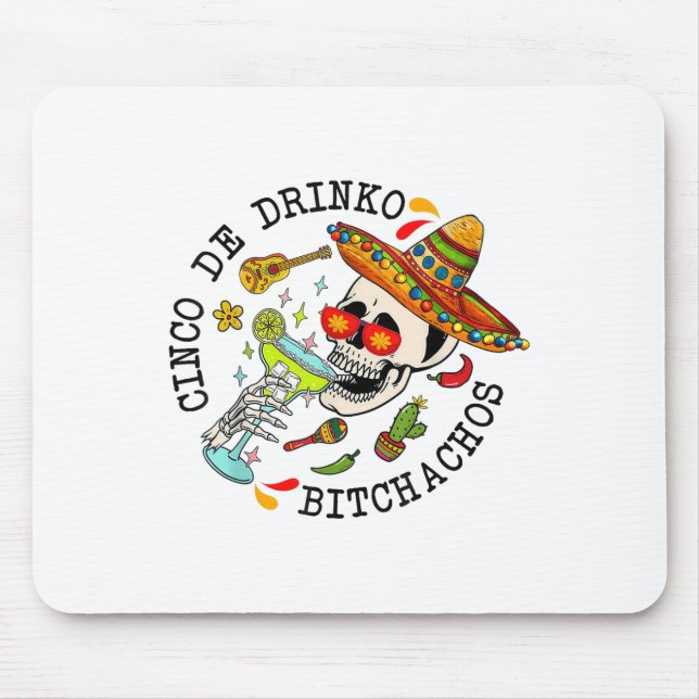 Cinco De Drinko Achos Funny Cinco De Mayo Mexican Mousepad (Vorne)