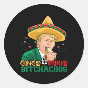 Cinco De Drinko Achos Trump Funny Cinco De Mayo Runder Aufkleber