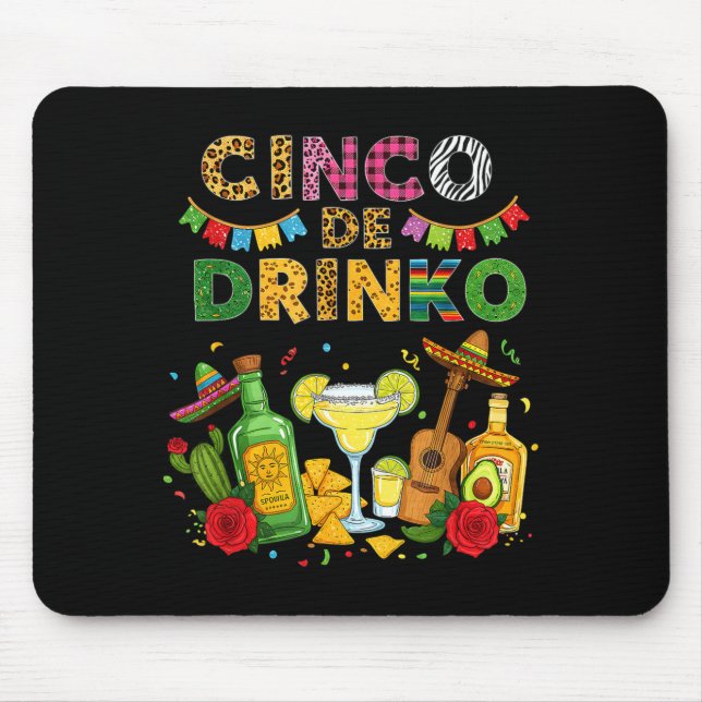 Cinco de drinko cinco de mayo Fiesta Margarita  Mousepad (Vorne)