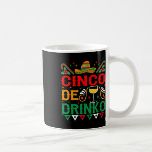 Cinco De Drinko Cinco De Mayo Funny 1 Kaffeetasse