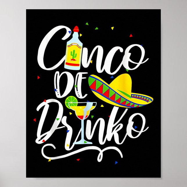 Cinco De Drinko Funny Cinco De Mayo Men Women 5 De Poster (Vorne)