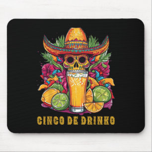 Cinco De Drinko Funny Cinco De Mayo Party Drinks Mousepad