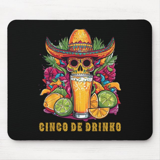 Cinco De Drinko Funny Cinco De Mayo Party Drinks Mousepad (Vorne)