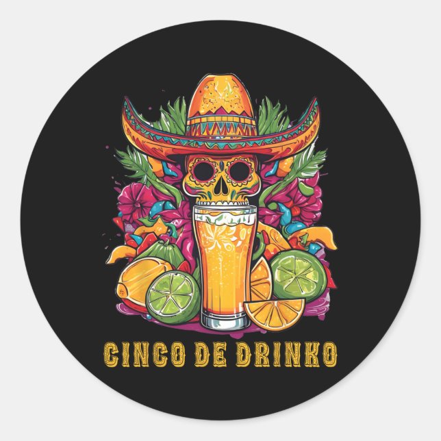 Cinco De Drinko Funny Cinco De Mayo Party Drinks Runder Aufkleber (Vorderseite)