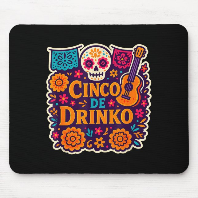Cinco de drinko Party Cinco de Mayo Männer Party 5 Mousepad (Vorne)