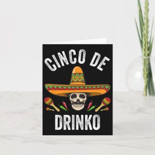 Cinco De Drinko Shirt Funny mexikanischer Schädel Karte