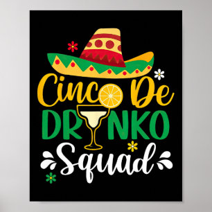 Cinco De Drinko Squad Funy 5 Cinco De Mayo Mexiko Poster