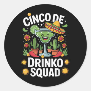 Cinco De Drinko Squad Runder Aufkleber