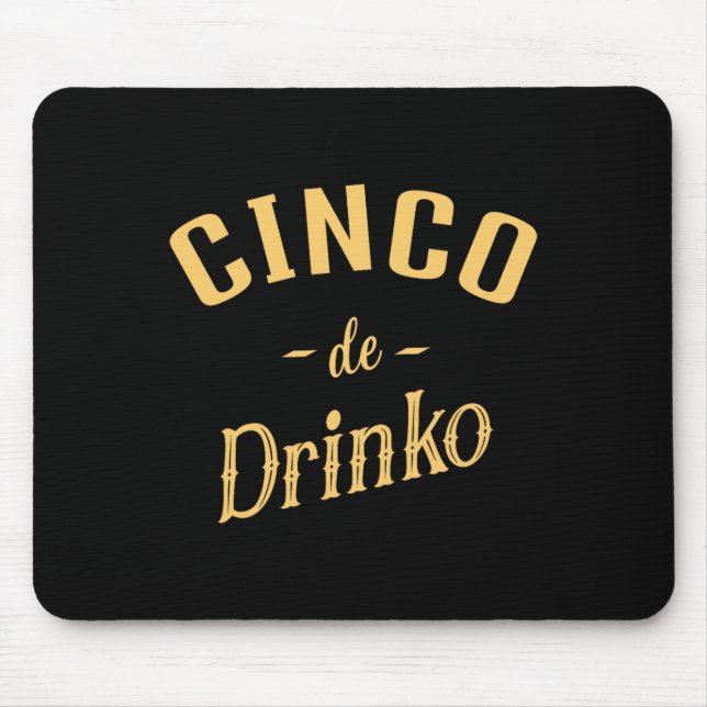Cinco De Drinko - Women's Cinco De Mayo Cost Mousepad (Vorne)