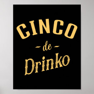 Cinco De Drinko - Women's Cinco De Mayo Cost Poster
