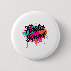 Cinco De Mayo 2024 Fiesta Squad Fiesta Mexican Col Button