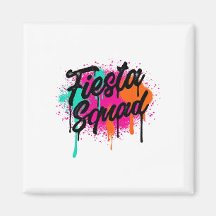 Cinco De Mayo 2024 Fiesta Squad Fiesta Mexican Col Magnet