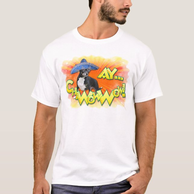 Cinco De Mayo - Ay ChWowWow! - Chihuahua T-Shirt (Vorderseite)