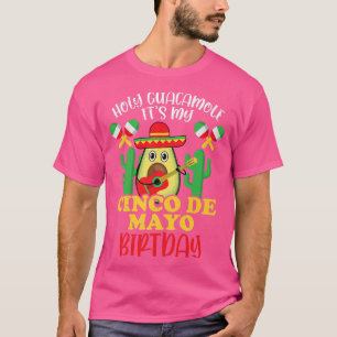 Cinco De Mayo Birthday Heilige Guacamole Meican Fi T-Shirt
