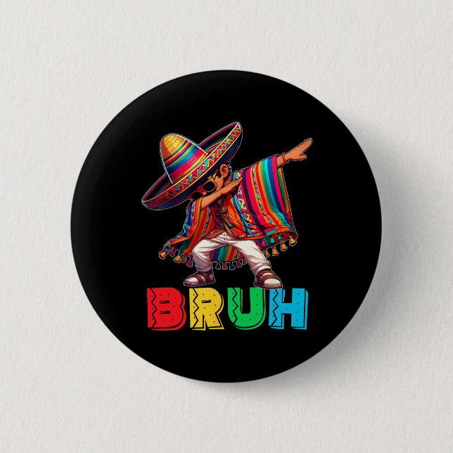 Cinco De Mayo Bruh Dabbing Mexican Boy Poncho Kids Button (Vorderseite)