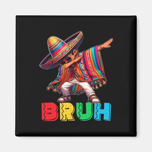 Cinco De Mayo Bruh Dabbing Mexican Boy Poncho Kids Magnet (Vorne)
