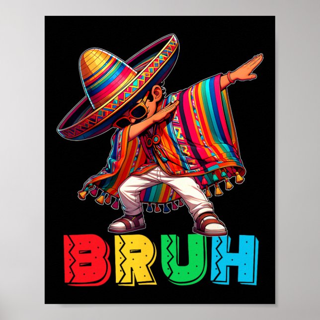 Cinco De Mayo Bruh Dabbing Mexican Boy Poncho Kids Poster (Vorne)