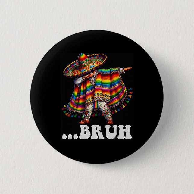 Cinco De Mayo Bruh Mexican Boy Dabbing Sombrero Po Button (Vorderseite)