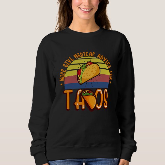 Cinco De Mayo, Buritos , Mexico Tacos and Avocado  Sweatshirt (Vorderseite)