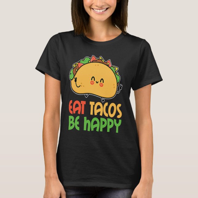 Cinco De Mayo, Buritos , Mexico Tacos and Avocado  T-Shirt (Vorderseite)