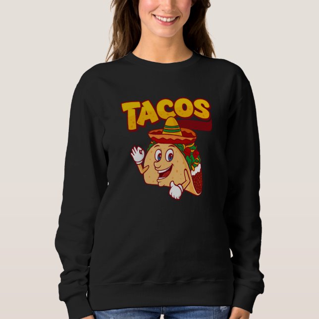Cinco De Mayo Burritos Mexico Tacos and Avocado  2 Sweatshirt (Vorderseite)