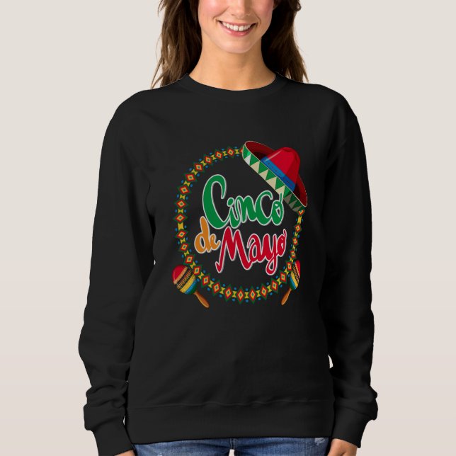 Cinco De Mayo Burritos Mexico Tacos and Avocado  2 Sweatshirt (Vorderseite)