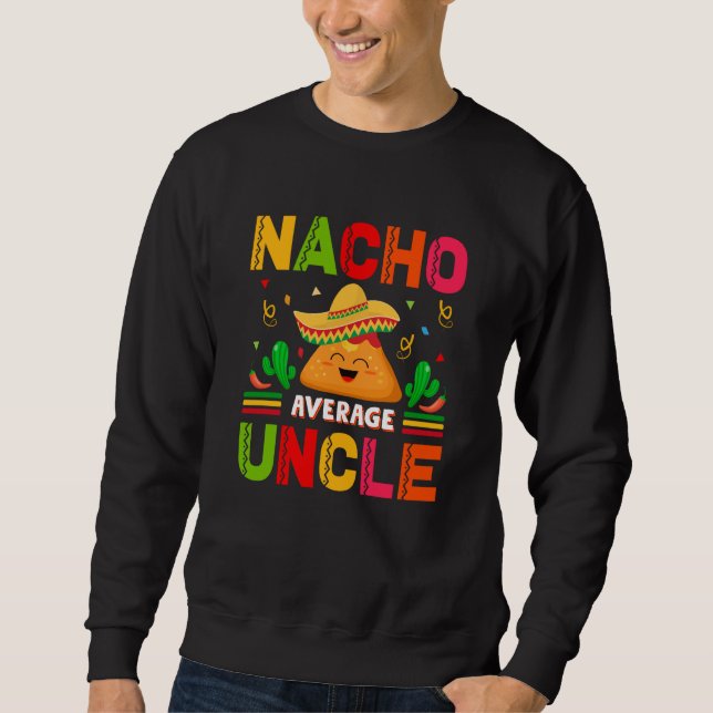 Cinco De Mayo Burritos Mexico Tacos and Avocado  4 Sweatshirt (Vorderseite)